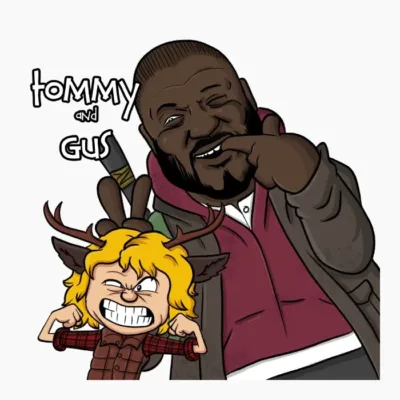 Tommy And Gus