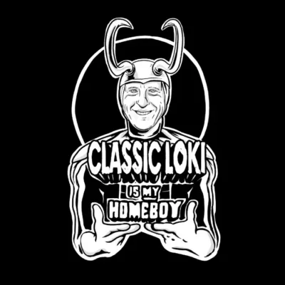 Classic Loki Is My Homeboy