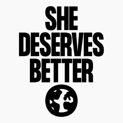 She Deserves Better