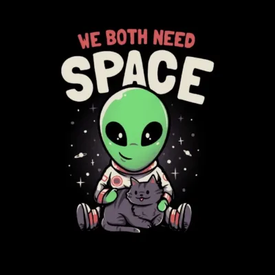 We Both Need Space