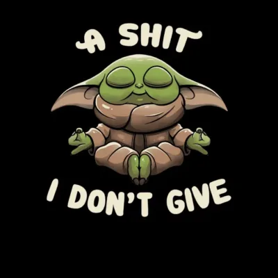 A Shit I Dont Give