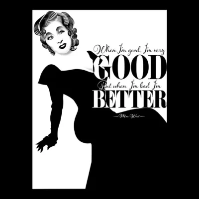 MAE WEST WHEN I AM GOOD Oscuro