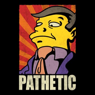 PATHETIC!