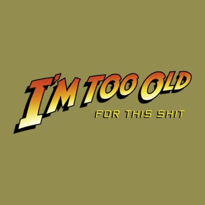 Too Old