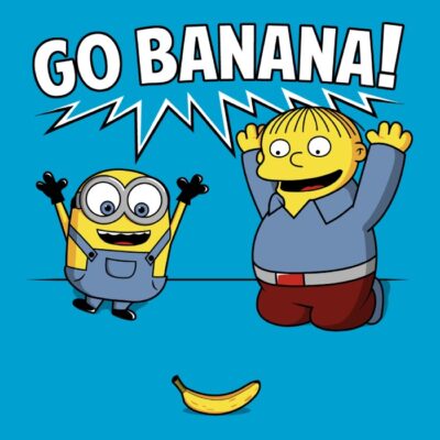 Go banana!