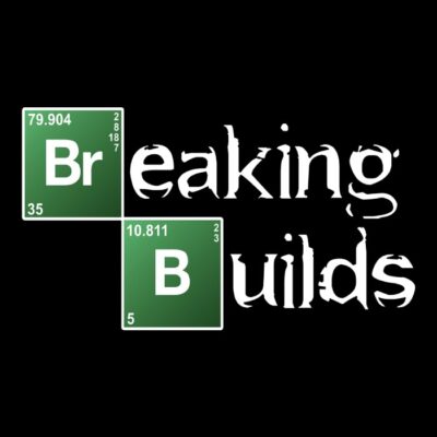 Breakingbuilds