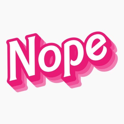 Nope