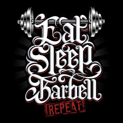 Eat Sleep barbell
