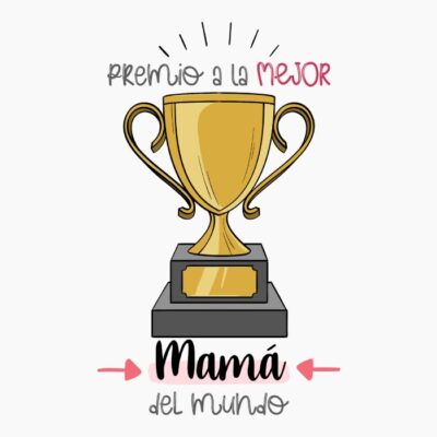 Mejor mamá del mundo