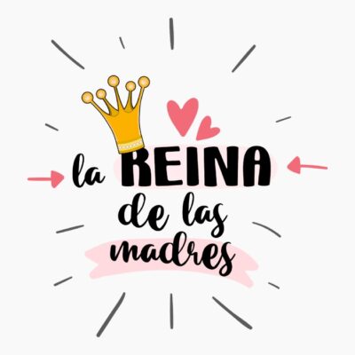 La reina de las madres