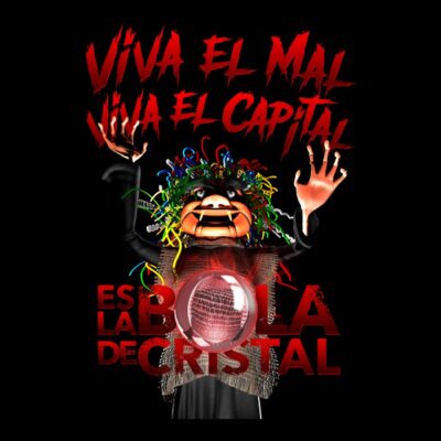 LA BRUJA AVERIA-Viva el mal viva el capital