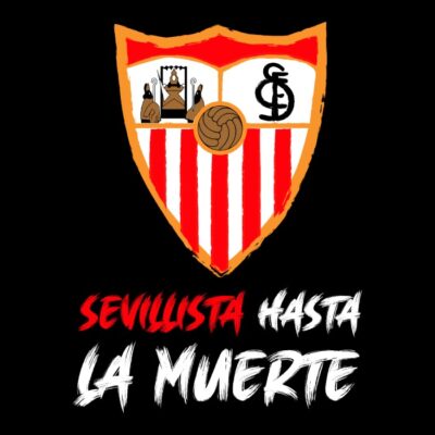 Sevillista hasta la muerte FC Sevilla