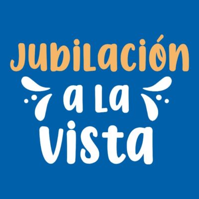 Jubilación a la vista