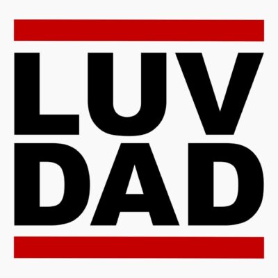 LUV DAD 2