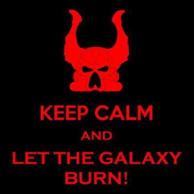 Keep Calm and let the Galaxy Burn Red